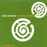 Tama Waipara/Triumph Of Time