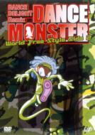 Dance Delight Remix Dance Monster World Free Style Side 2