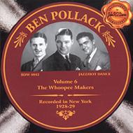 Ben Pollack/Volume 6 - Whoopee Makers