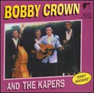 Bobby Crown & The Kapers