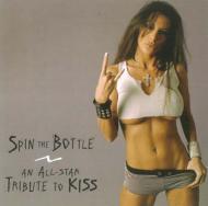 Various/Spin The Bottle - An All-startribute To Kiss (+dvd)