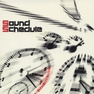 Sound Schedule/ڥʥС