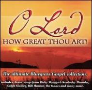 Various/O Lord How Great Thou Art
