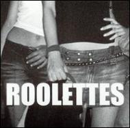 Roolettes/Roolettes