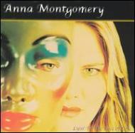 Anna Montgomery/Lyin'In The Face Of Love