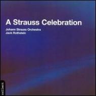 シュトラウス・ファミリー/A Strauss Celebration： Rothstein / Johann Strauss O