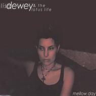 Lisa Dewey / Lotus Life/Mellow Day