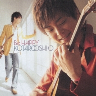 Be Happy : 押尾コータロー | HMV&BOOKS online - TOCT-25390