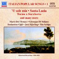 Italian Popular Songs Vol.1-1930-1950: Schipa, Bjorling, Gigli, Di Stefano