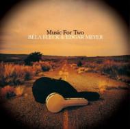 Bela Fleck / Edgar Meyer/Music For Two (+dvd)