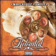 Wreckshop Family/Reloaded