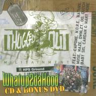Capone N Noreaga/Presents Thugged Out Militainment�� Whatup 2da Hood (+dvd)