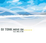 Dj Tonk/Move On Feat. mili K-on