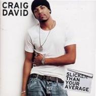 Slicker Than Your Average : Craig David | HMV&BOOKS online - CDWILD42X