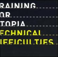 Training For Utopia/Technical Difficulties