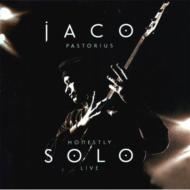 Jaco Pastorius/Honestly - Solo Live