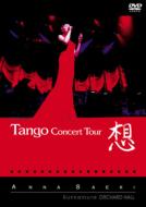 Tango Concert Tour So