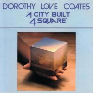 Dorothy Love Coates/City Built 4 Square