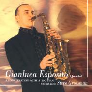 Gianluca Esposito/Conversation With A Big Man