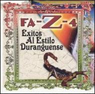 Fa-z-4/Exitos Al Estilo Duranguense
