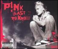 P!NK/Last To Know