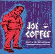 Joe Coffee/Bright As The Stars We're Under