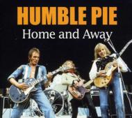 Humble Pie/Home And Away