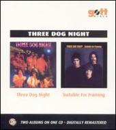 Three Dog Night / Suitable Forframing