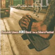 »KIKI BAND/Live At Moers Jazz Festival