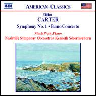カーター、エリオット（1908-2012）/Sym.1 Piano Concerto： Schermerhorn / Nashville. so Wait(P)