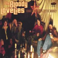 Bloody Lovelies/Some Truth  A Little Money