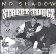 Various/Mr Shadow Presents Street Thugz