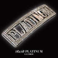 Luire Presents R&B Platinum