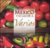 Various/Mexico Y Su Musica Vol.10