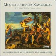 ƥǥ1567-1643/Madrigales Book.6 Etc J. p.jacobsen / Aarhus University Music Student. cho