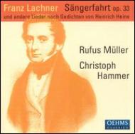 ϥʡեġ1803-1890/Sangerfahrt Rufus Muller(T)c. hammer(P)