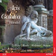 Acis And Galatea: E.milnes / Lesboreades, Leblanc, Bleeke, Molomot, N.watson