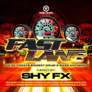 Shy Fx/Fast Lane