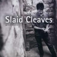 Slaid Cleaves/Wishbones