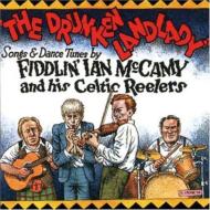 Fiddlin Ian Mccamy  His Celtic Reelers/Drunken Landlady