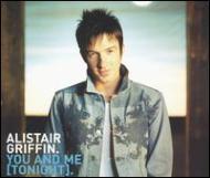 Alistair Griffin/You ＆ Me (Tonight)