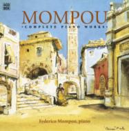 モンポウ（1893-1987）/Comp. piano Works： Mompou