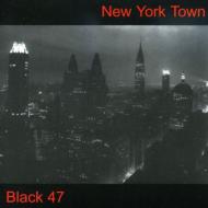 Black 47/New York Town
