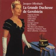 La Grande Duchesse De Gerolstein: Leibowitz / Pasdeloup.o, Zareska, Prevet