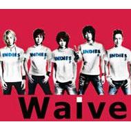 Waive INDIES ・ INDIES 2 アルバム 2枚セット INDIES 2 : Waive | HMV&BOOKS online - WTPL-10001