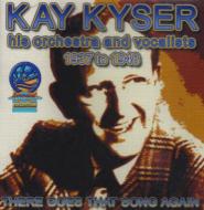 Kay Kyser/There Goes That Song Again