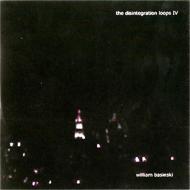 William Basinski/Disintegration Loops 4