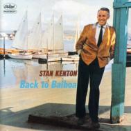 Stan Kenton/Back To Balboa (Rmt)