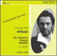 Otello: Votto / Teatro Alla Scala, Del Monaco, Tebaldi, Wallen, Etc (1954)