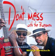 Don't Mess With The Bluesmen